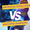 Artificial intelligence (AI) vs. Machine Learning (ML): How They Differ From Each Other?